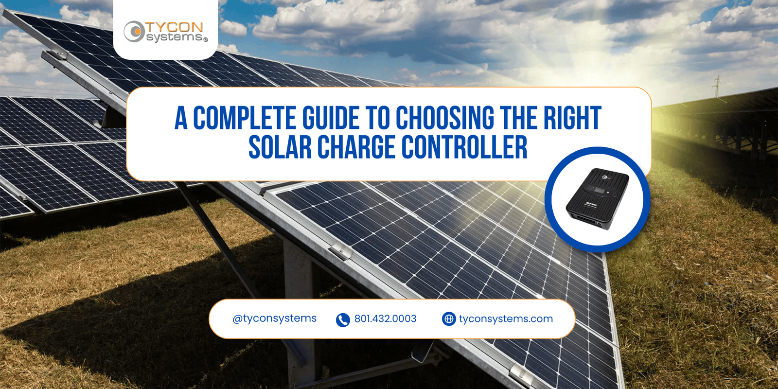 A Complete Guide to Choosing the Right Solar Charge Controller